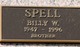 Billy W Spell - Obituary