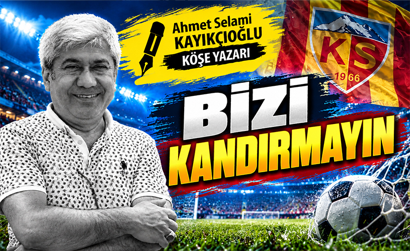 Bizi Kandırmayın