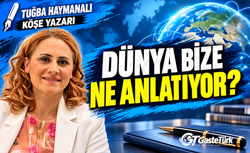 Dünya Bize Ne Anlatıyor?