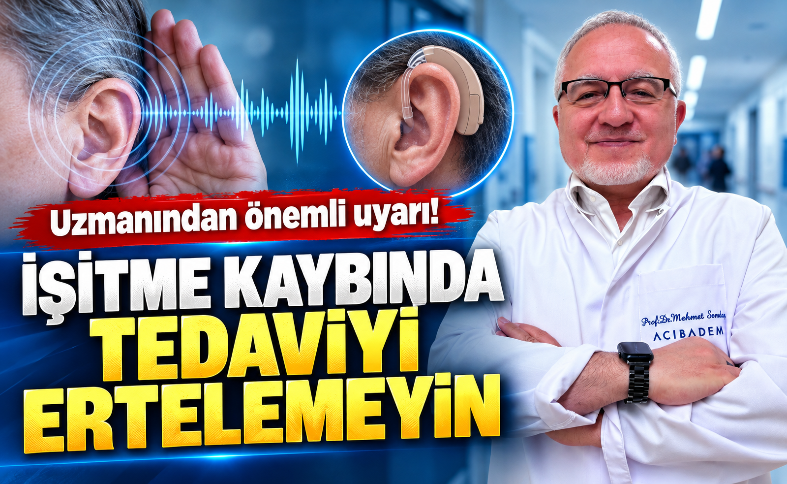 İşitme kaybında tedaviyi ertelemeyin: Uzmanından önemli uyarı