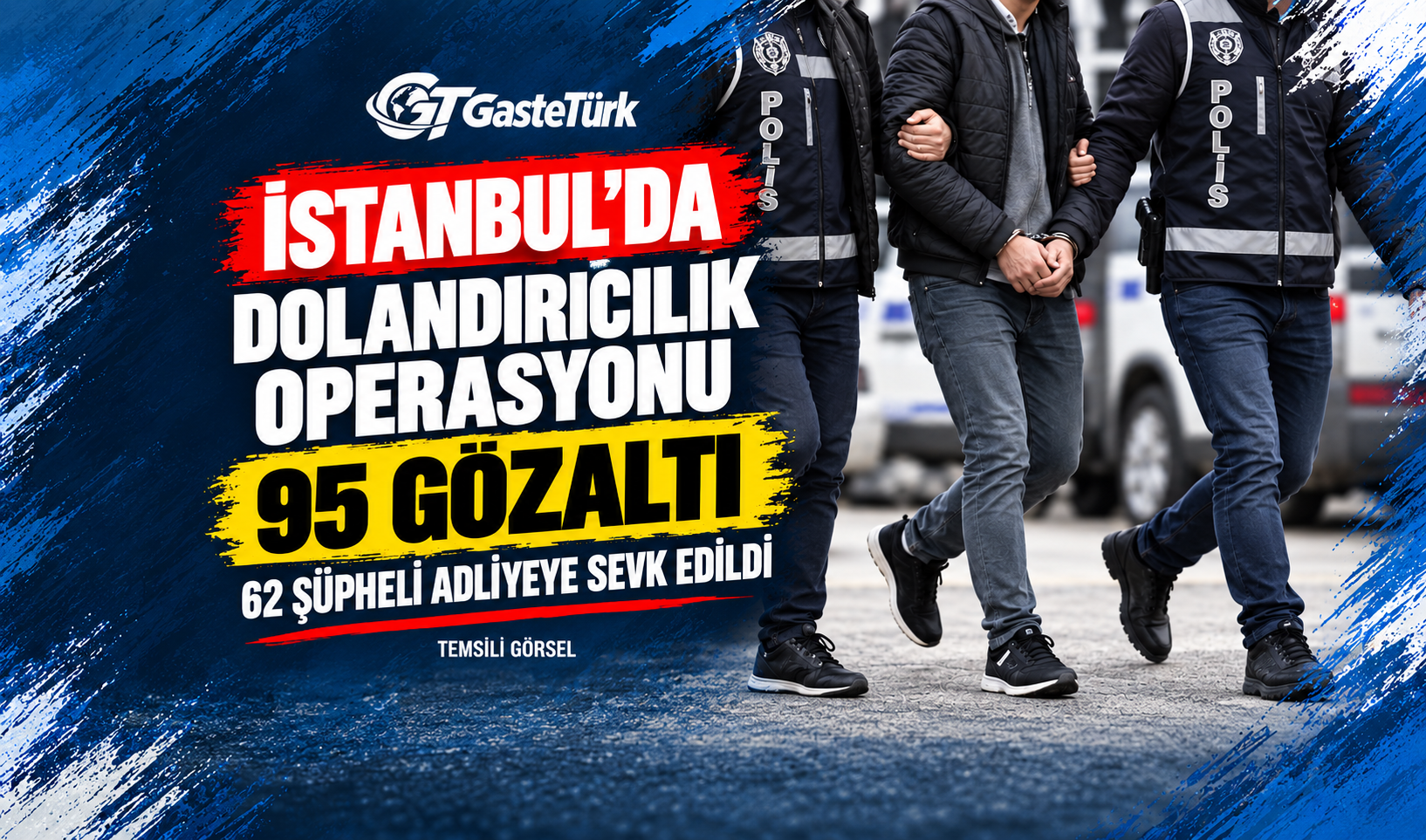 İstanbul’da uluslararası dolandırıcılık operasyonu: 95 gözaltı