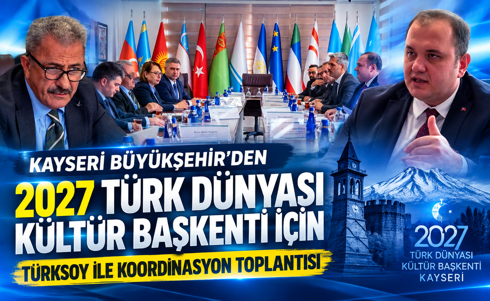 Kayseri, 2027’ye hazırlanıyor! TÜRKSOY ile kritik toplantı