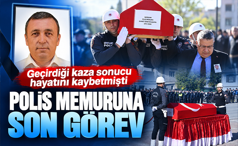 Kayseri Emniyetinde Hüzünlü Veda: Polis Memuru Ahmet Sami Kılıçkaya Son Yolculuğuna Uğurlandı