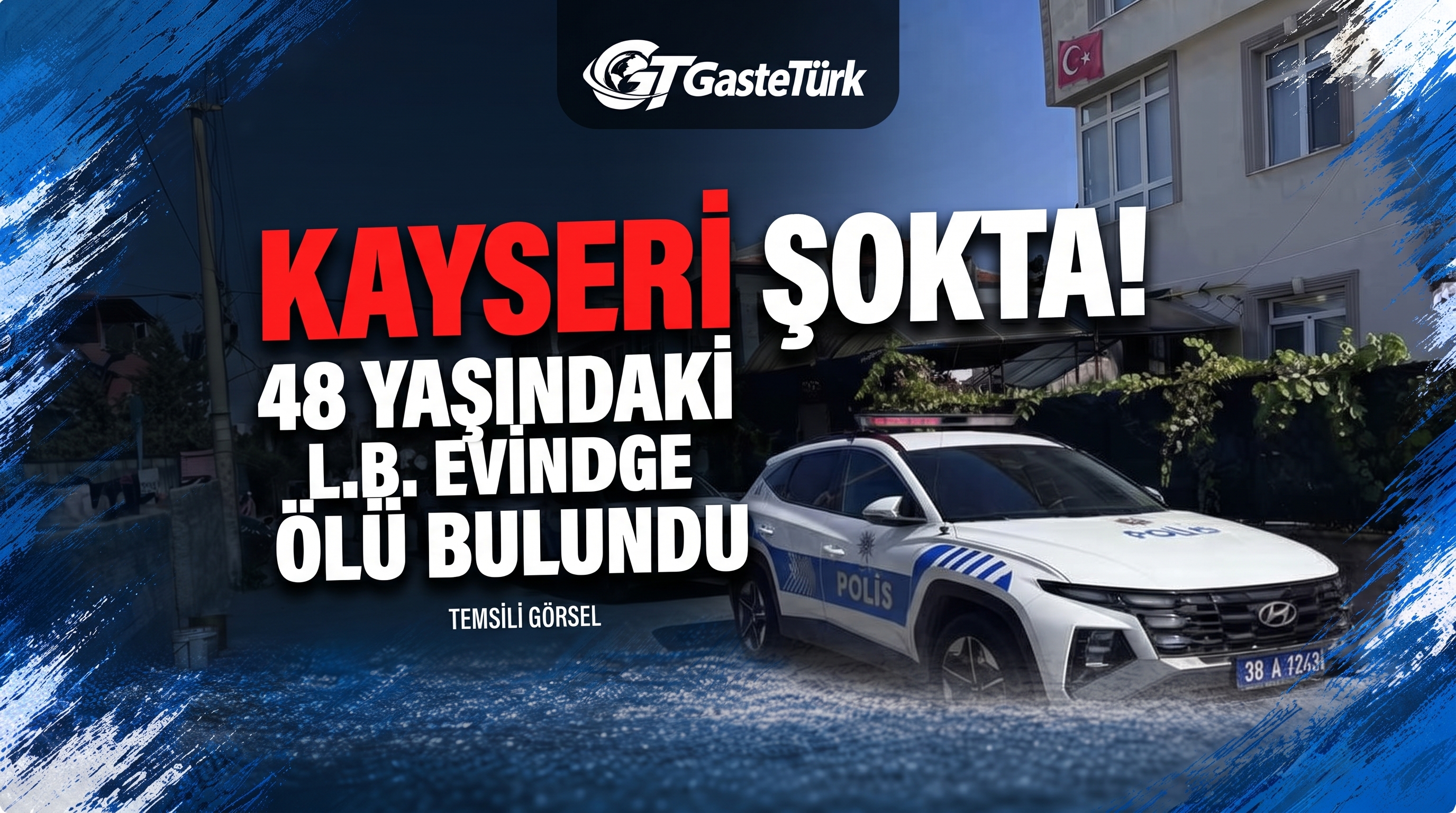 Kayseri’de Acı Olay: 48 Yaşındaki L.B. Evinde Ölü Bulundu!