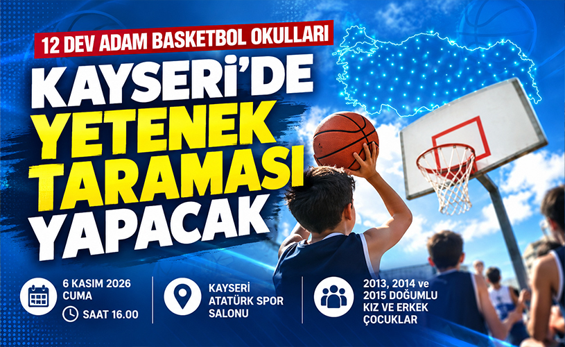 Kayseri’de Geleceğin 12 Dev Adamı Aranıyor
