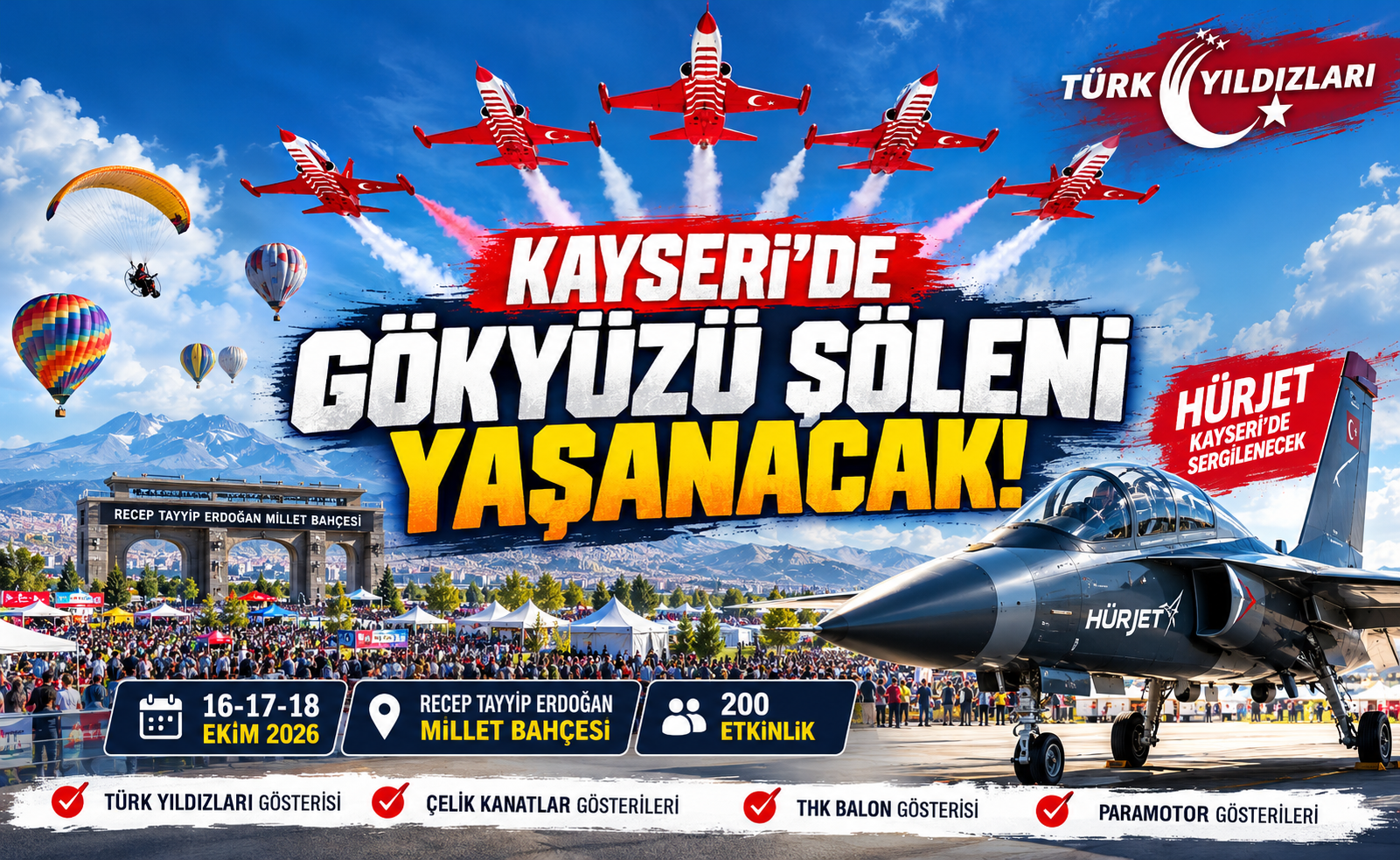 Kayseri'de gökyüzü şöleni yaşanacak! HÜRJET ve Türk Yıldızları geliyor
