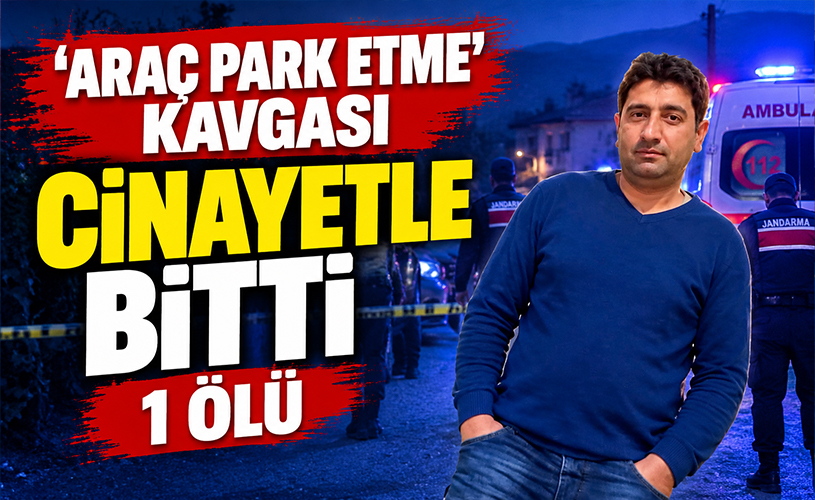 Kayseri'de Park Yeri Kavgası Cinayetle Bitti: 1 Ölü