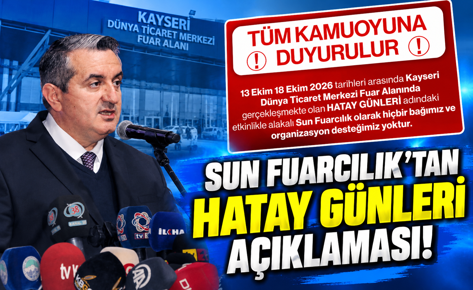 Kayseri’deki Hatay Günleri için Sun Fuarcılık’tan dikkat çeken açıklama!
