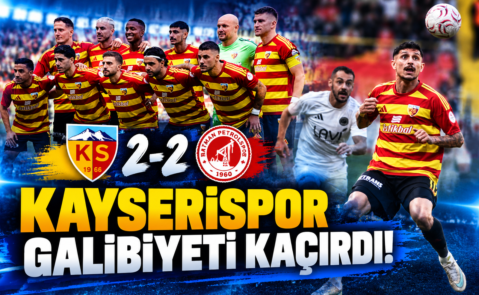 Kayserispor galibiyeti son dakikalarda kaçırdı! Batman Petrolspor ile puanlar paylaşıldı