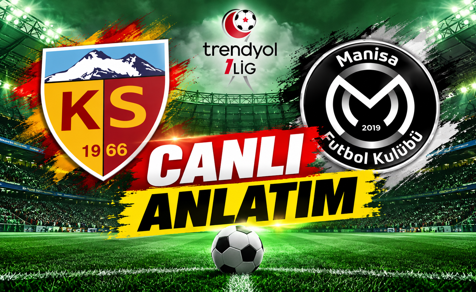 Kayserispor-Manisa FK maçı başladı! İşte dakika dakika canlı anlatım