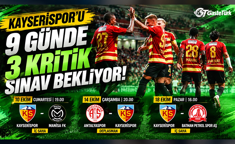 Kayserispor’u 9 günde 3 kritik sınav bekliyor!