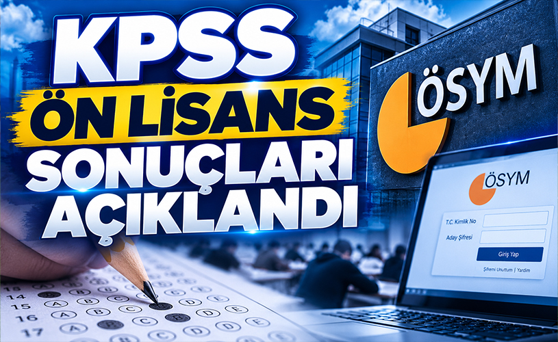 KPSS Ön Lisans sonuçları açıklandı