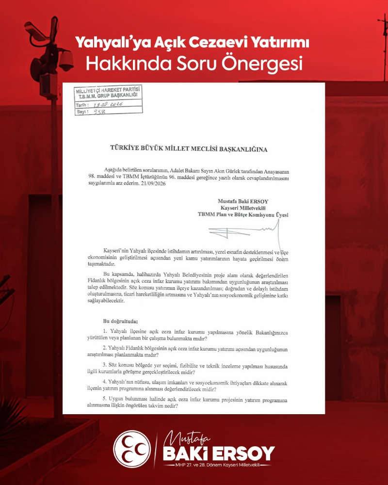 Baki Ersoy'dan Yahyalı'ya açık cezaevi hamlesi!